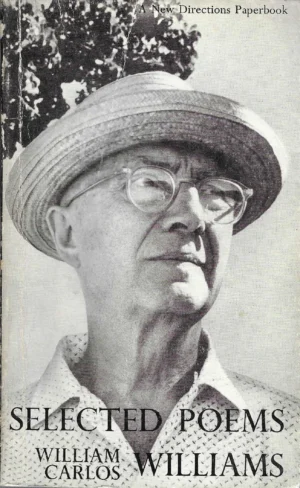 Wiliam Carlos Williams: Selected poems