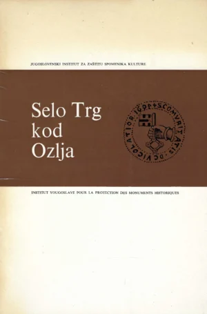 Skupina autora: Selo Trg kod Ozlja