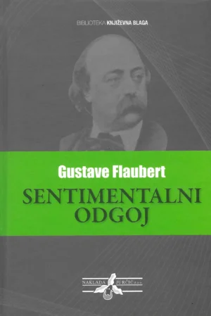 Gustave Flaubert: Sentimentalni odgoj