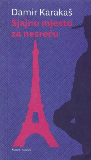 Damir Karakaš: Sjajno mjesto za nesreću