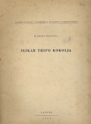 Kruno Prijatelj: Slikar Tripo Kokolja