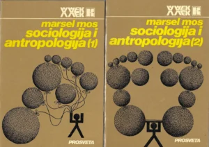 Marcel Mauss: Sociologija i antropologija 1-2