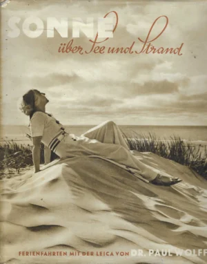 Paul Wolff: Sonne uber see und strand