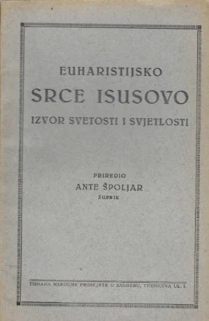 Ante Špoljar: Euharistijsko srce isusovo