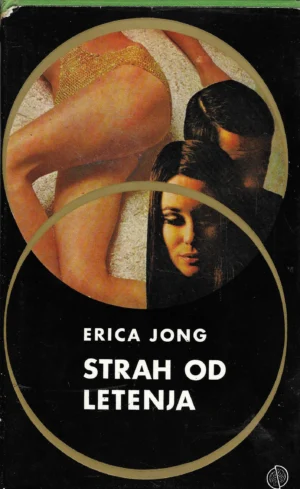 Erica Jong: Strah od letenja
