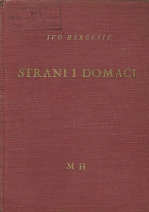 Ivo Hergešić: Strani i domaći