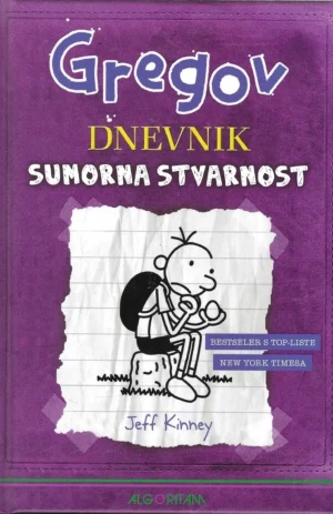 Jeff Kinney: Gregov dnevnik - Sumorna stvarnost