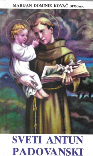 Marijan Dominik Kovač: Sveti Antun Padovanski