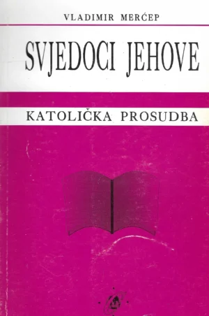 Vladimir Merćep: Svjedoci Jehove