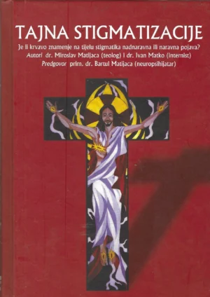 Skupina autora: Tajna stigmatizacije