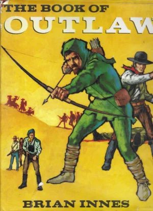 Brian Innes: The Book of Outlaws