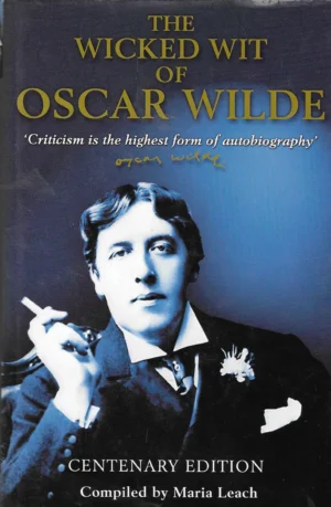 Maria Leach: The wicked Wit of Oscar Wilde
