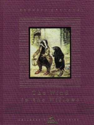 Kenneth Grahame: The Wind in the Willows