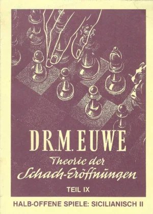 M. Euwe: Theorie der Schach-Eröffnungen