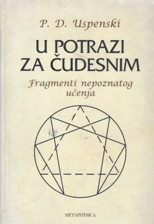 P. D. Uspenski: U potrazi za čudesima