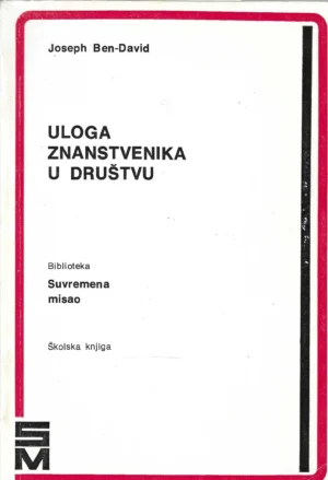 Joseph Ben-David: Uloga znanstvenika u društvu