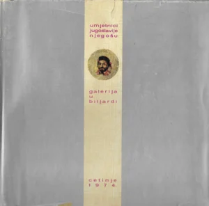 Galerija u Biljardi: Umjetnici Jugoslavije u Njegošu