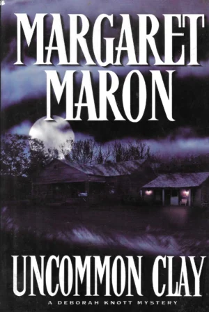 Margaret Maron: Uncommon Clay