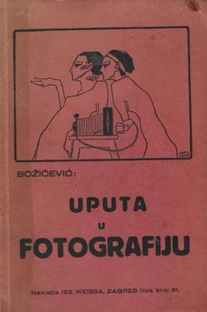 Juraj Božičević: Uputa u fotografiju