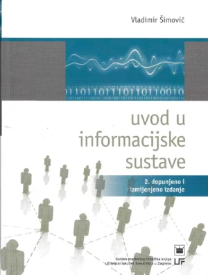 Vladimir Šimović: Uvod u informacijske sustave