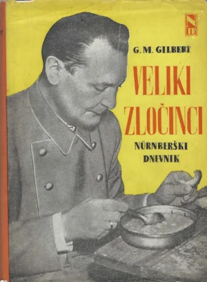 G. M. Gilbert: Veliki zločinci
