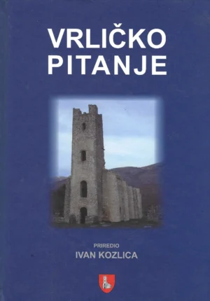 Ivan Kozlica: Vrličko pitanje