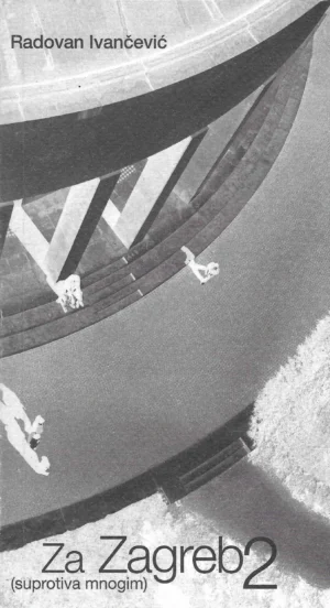Radovan Ivančević: Za Zagreb2