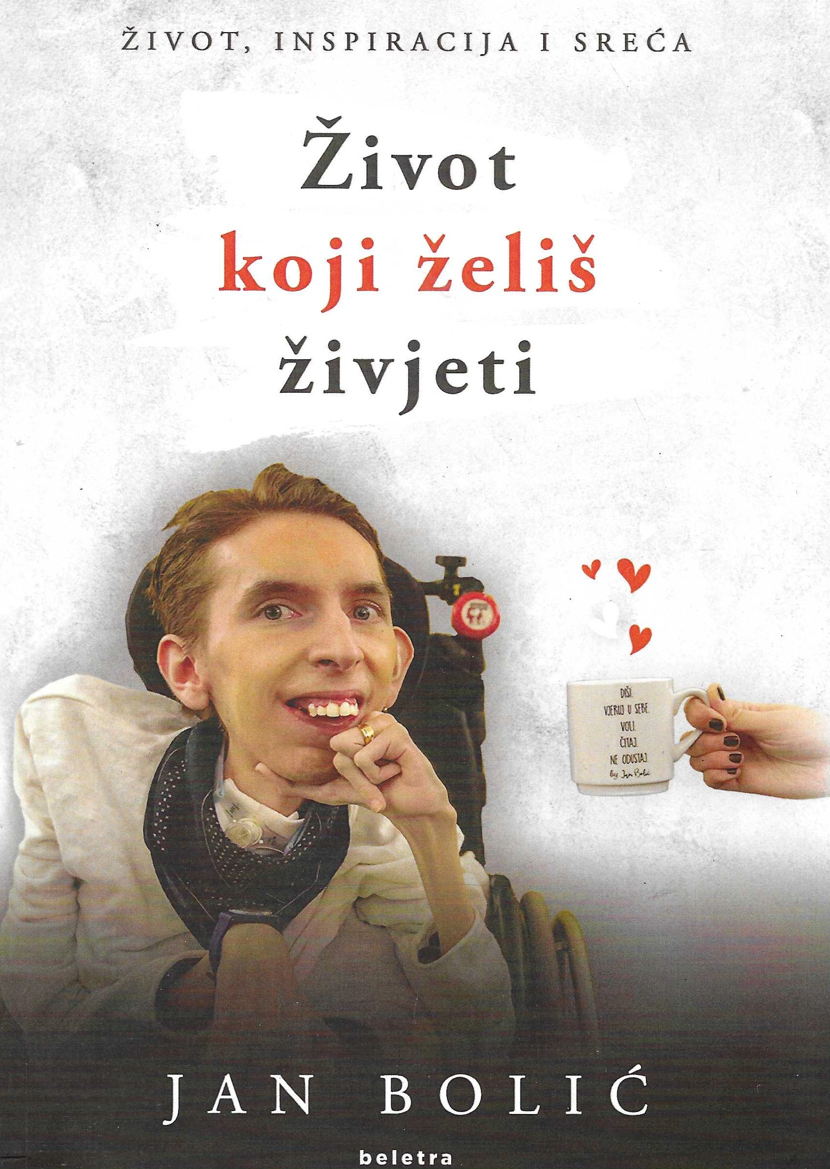Jan Bolić: Život koji želiš živjeti