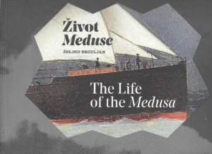 Željko Brguljan: Život Meduse