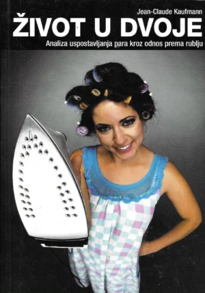 Jean-Claude Kaufmann: Život u dvoje