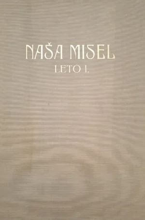 Omladinski kulturno-politični list: Naša misel 1-2