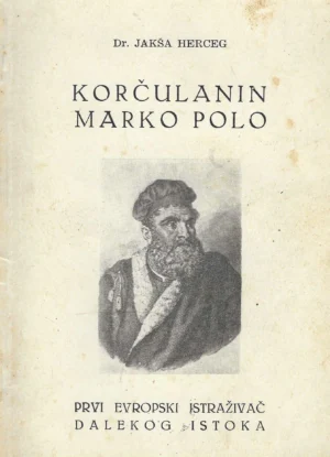 Jakša Herceg: Korčulanin Marko Polo