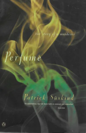 Patrick Süskind: Perfume