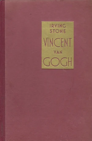 Irving Stone: Vincent van Gogh