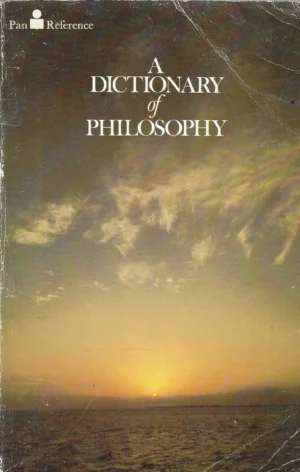 A Dictionary of Philosophy