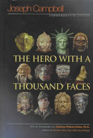Joseph Campbell: The Hero with a Thousand Faces