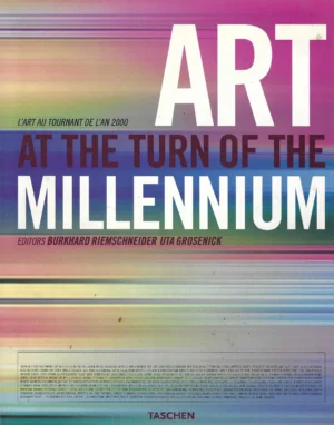 Burkhard Riemschneider i Uta Grosenick: Art At the Turn of the Millennium