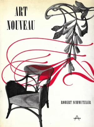 Robert Schmutzler: Art Nouveau