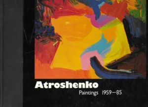 Atroshenko: Paintings 1959-85