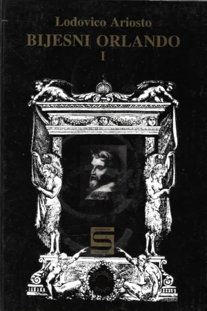 Lodovico Ariosto: Bijesni Orlando br. 1