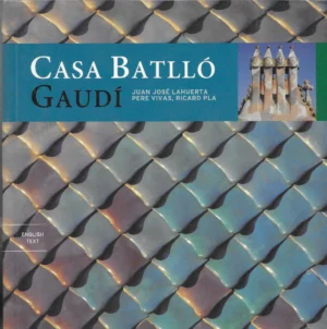 Juan José Lahuerta: Casa Battló