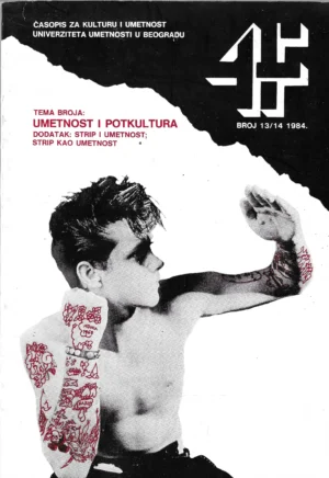 Mileta Prodanović et al (ur.): Časopis za kulturu i umetnost Univerziteta umetnosti u Beogradu, broj 13/14