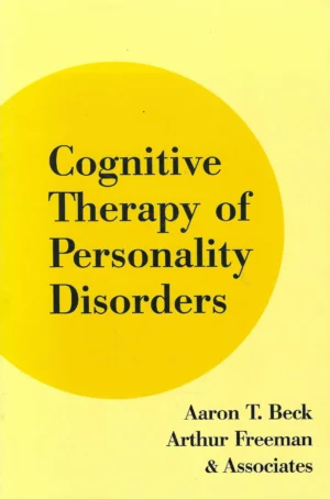 Skupina autora: Cognitive Therapy of Personality Disorders