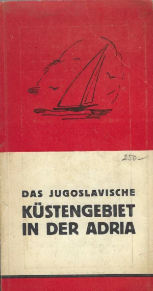 Das Jugoslavische Küstengebiet in der Adria