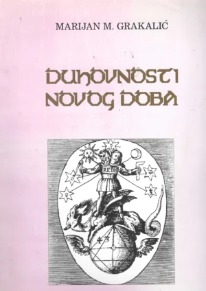 Marijan M. Grakalić: Duhovnosti novog doba