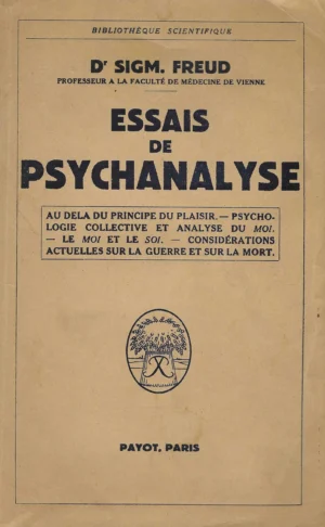 Sigmund Freud: Essais de Psychanalyse