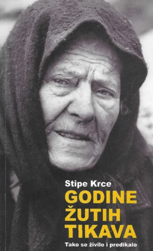 Stipe Krce: Godine žutih tikava