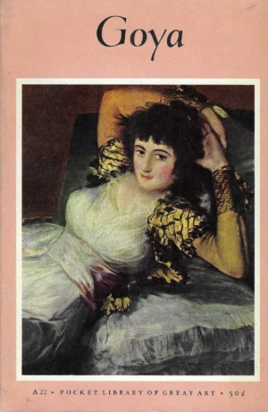 The Pocket Library of Great Art: Goya