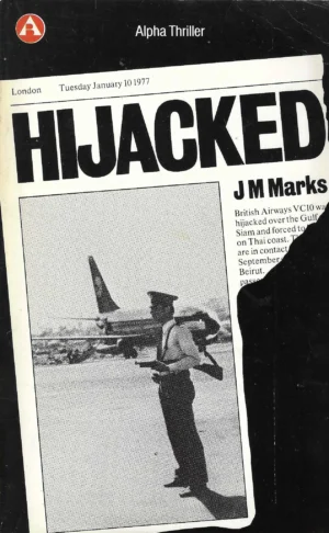 J. M. Marks: Hijacked