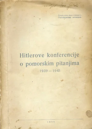 Hitlerove konferencije o pomorskim pitanjima 1939-1945